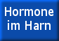 Zeige Schema mit Hormonen im Harn